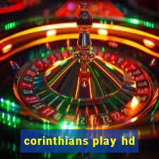 corinthians play hd